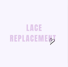 Lace Replacement